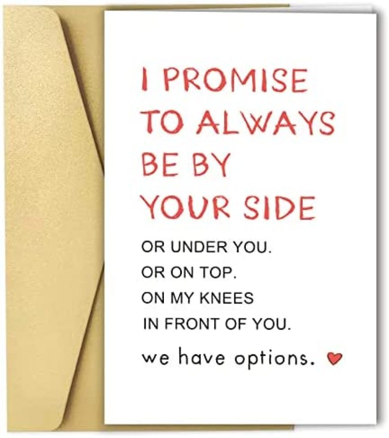 Naughty Anniversary Card for Him Her, Funny Valentines Day Birthday Card for Husband Boyfriend, I Promise to Always Be by Your Side