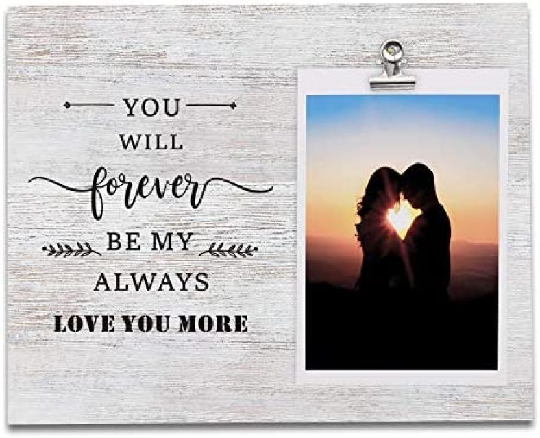 Love You More Rustic Wood Picture Frame Holds 4” x 6” Photo, Birthday Gifts for Boyfriend, Girlfriend, Anniversary, Vanlentine’s Day, Wife Gifts from Husband Romantic, You Will Forever Be My Always