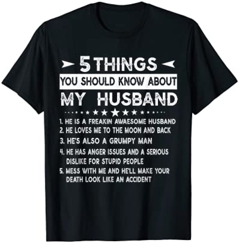 5 Things You Should Know About My Husband T-shirt husb Gifts T-Shirt