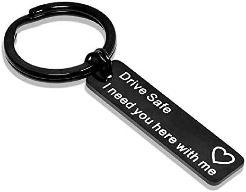 Drive Safe Keychain I Need You Here With Me Gifts for Husband Dad Boyfriend Gifts Valentines Day Father’s day BirthdayGift