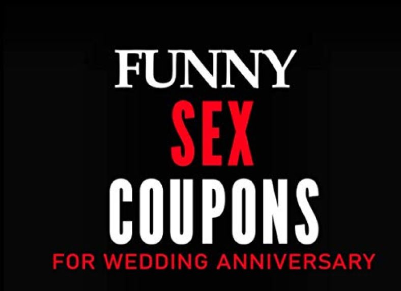 Funny Sex Coupons For Wedding Anniversary: Cute Valentines Day Gift Ideas for Husband or Boyfriend Present