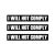 6″ I Will Not Comply Black and White Text USA Quality Laminated Laptop Sticker Decal