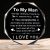 To My Man Gift for Him Acrylic Anniversary Birthday Gifts for Boyfriend I Love You Gift for Him Fiance Husband Keepsake for Groom Engagement Wedding Christmas Father’s Day (Stylish Style)